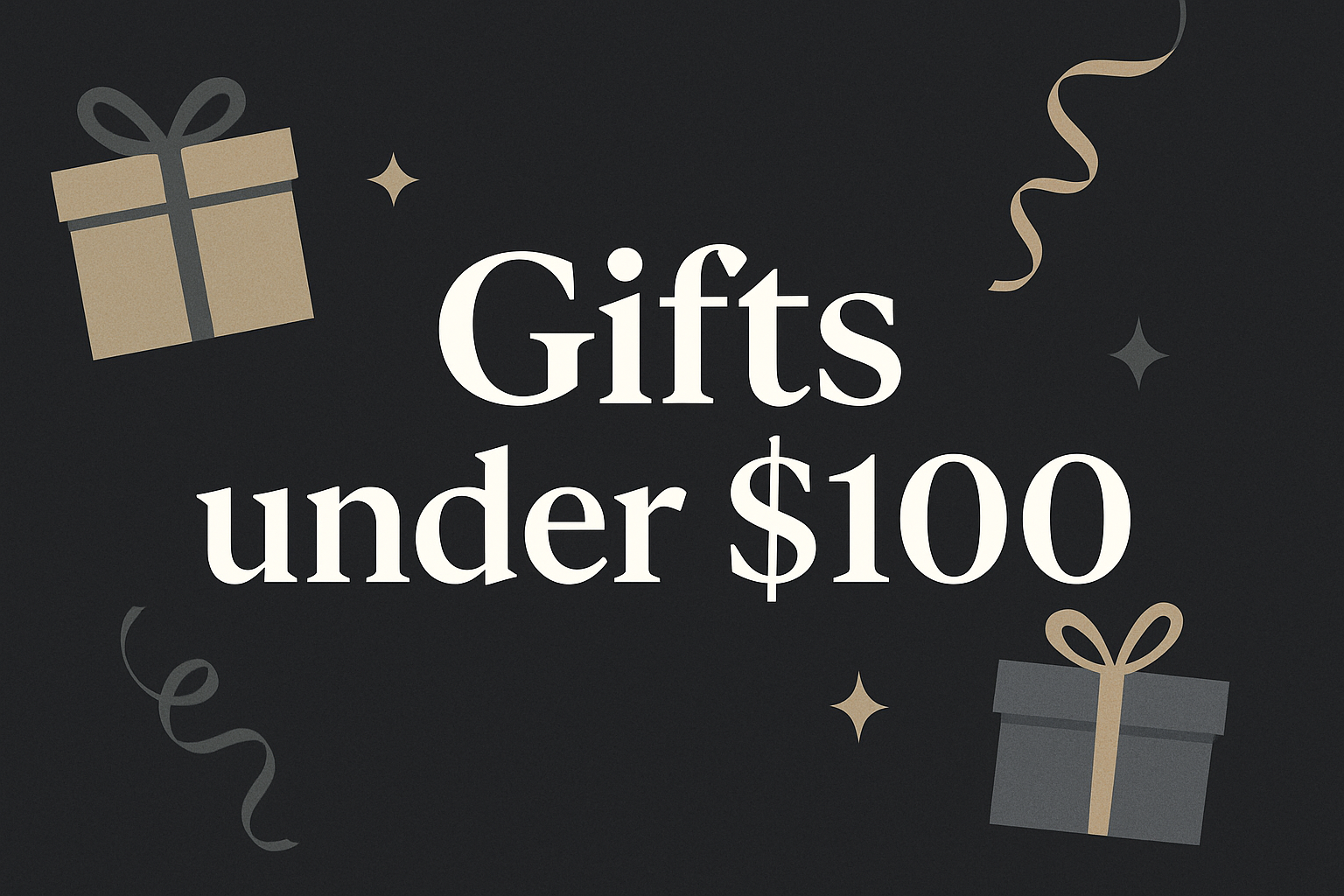 Gifts under $100