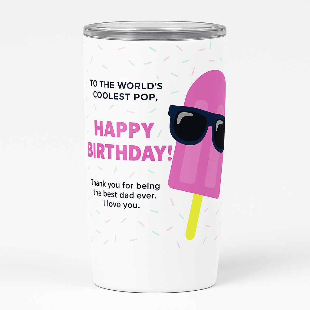 🎉 Coolest Pop 20oz Tumbler with Straw – Birthday Gift for Dad